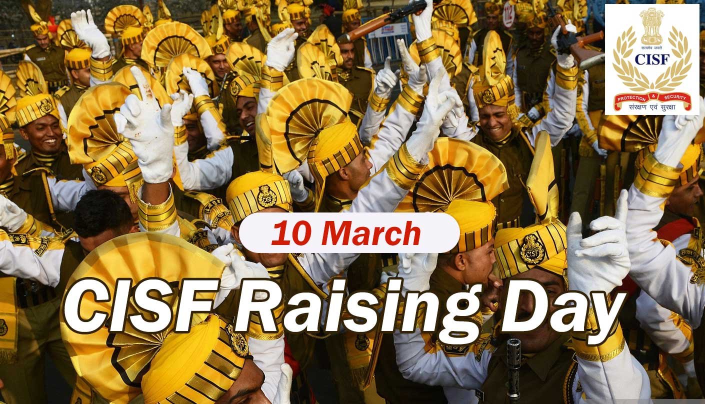 10th March 2024 CISF Raising Day HD Photos